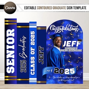 May include: A blue and gold graduation sign template with the text "Congratulations", "Jeff", "Bachelors of Business Administration", "Class of 2025", "Senior", "2025 Graduates", and "Class of 2025".