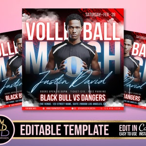 May include: A flyer for a volleyball match between Black Bull and Dangers. The flyer features a photo of a volleyball player holding a ball. The text on the flyer reads "Volleyball Match" and "Justin David". The event is scheduled for Saturday, February 28th. Doors open at 10:00 PM. Tickets are $15. Free parking is available. The venue is located at 123 Street Name, Suite 290008 Los Angeles, CA. The flyer also includes a website address and social media handle.