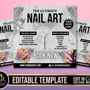 May include: A white and gray marble-textured background with black text that reads "The Ultimate Nail Art Course". The text "You Will Learn" is listed with a bullet point list of nail art techniques. The text "What's Included" is listed with a bullet point list of items included in the course. The text "Book Now" is in large black letters. The text "$350 Invest Now" is in a black circle. The image also includes a photo of a hand with colorful nail art.