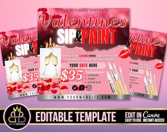 May include: Pink and red flyer with the text "Valentines Sip & Paint" and a price of $35 per person. The flyer includes details about the event, such as the date, time, and location. It also includes a list of inclusions, such as canvas, paint, and an open bar.