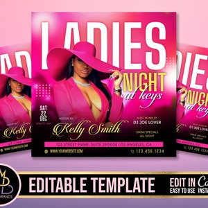 May include: Pink flyer with a woman wearing a pink hat and blazer. The flyer advertises a "Ladies Night at Keys" event on Saturday, December 22nd, hosted by Kelly Smith. The flyer includes the text "Music Blends by DJ Joe Lover" and "Drink Specials All Night".