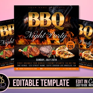 May include: Editable template for a BBQ night party flyer. The flyer features a black background with flames, grilled food, and the text "BBQ Night Party" in gold letters. The flyer also includes the text "Entry $20" and information about the event, including the date, time, and location. The flyer is designed to be edited in Canva.