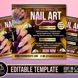 May include: A gold and black flyer with the text "The Ultimate Nail Art Course" in pink neon lettering. The flyer advertises a nail art course for $350 and includes information about what you will learn and what is included in the course. The flyer also includes a website address and social media handle.