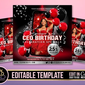 May include: Black and red flyer with a woman in a red dress and balloons. The flyer advertises a CEO Birthday Celebration with up to 25% off all site. The text "Exclusive Sale CEO Birthday Celebration Specials" is in white letters on a black background. The flyer includes the website address www.yourwebsite.com and the social media handle @yoursocialmedia.
