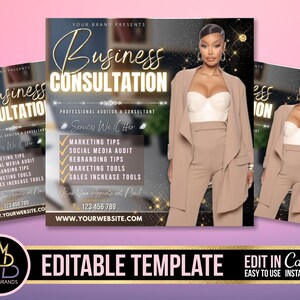 May include: A black and gold business consultation flyer with a woman wearing a beige outfit and a white top. The flyer includes the text "Business Consultation", "Professional Auditor & Consultant", "Services We Offer", "Marketing Tips", "Social Media Audit", "Rebranding Tips", "Marketing Tools", "Sales Increase Tools", "Book Your Appointment Now!" and "www.yourwebsite.com".