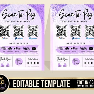 Pode incluir: Um sinal de "Scan to Pay" imprimível em roxo e branco com um nome comercial, três códigos QR e opções de pagamento incluindo Google Pay, PayPal, Venmo, Apple Pay, Visa, Mastercard e dinheiro. O sinal também inclui um espaço para um logotipo e links para mídias sociais.