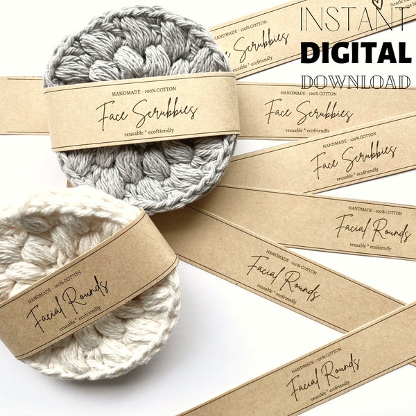 PRINTABLE Cotton Face Scrubbies & Facial Rounds Wrap Labels, Wrapping Tags for Face Scrubbers, Gift Wrap for Crochet Knit Items, Letter + A4