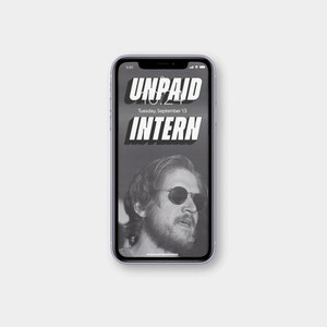 iPhone Wallpaper: Unpaid Intern