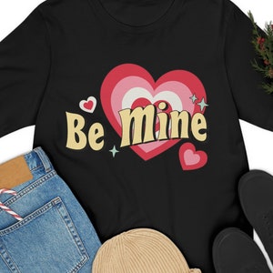 Valentines Day T-Shirt | 100% Cotton Adult T-Shirt | Be Mine T Shirt