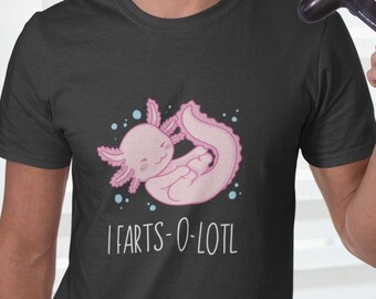I Farts-O-Lotl T-Shirt | 100% Cotton Adult Unisex T-Shirt | Funny Axolotl Shirt For Axolotl Lovers
