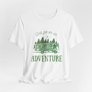Let&#39;s Go On An Adventure T-Shirt Unisex Tee for Camping Enthusiasts - Gift for those who love camping, Camping Gift