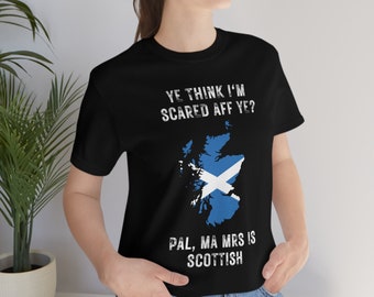 Mon T-shirt Mrs Is Scottish