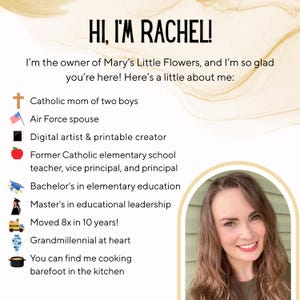 May include: A graphic with the text "HI, I'M RACHEL!" and a photo of a woman. The text introduces the owner of Mary's Little Flowers and lists facts about her, including "Catholic mom of two boys" and "Digital artist & printable creator."