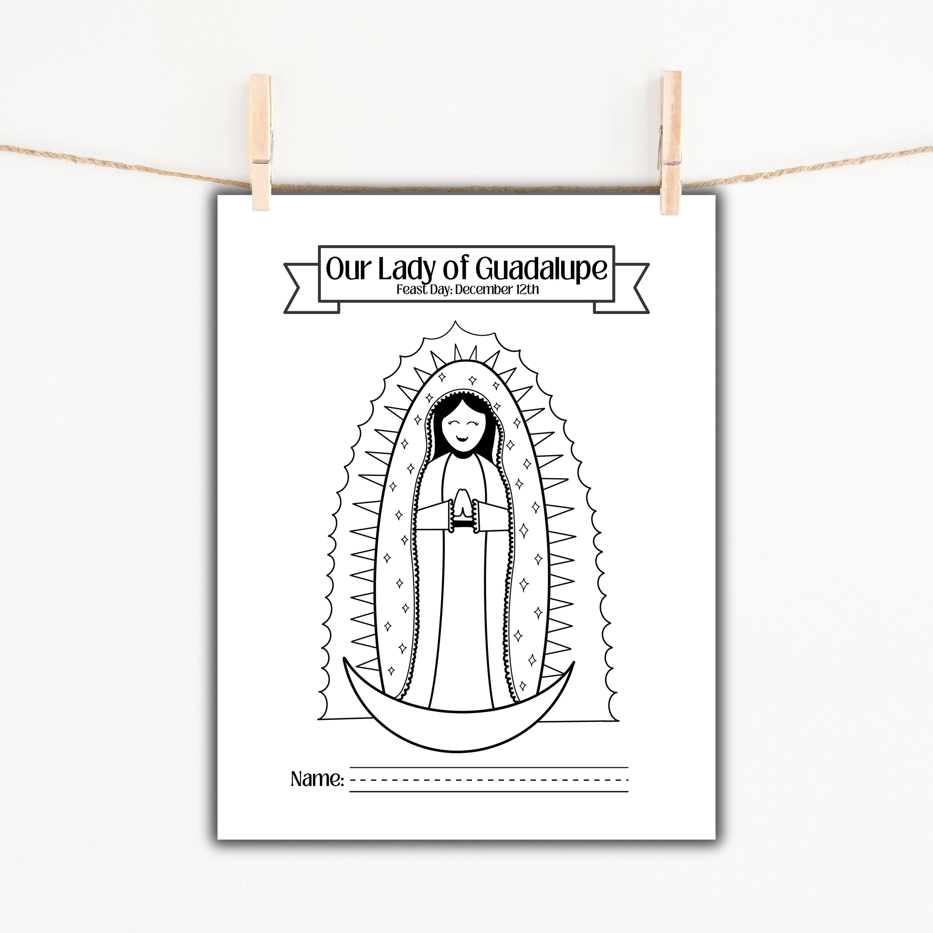 Our Lady of Guadalupe Coloring Pages Guadalupe Feast Day St. Juan Diego ...