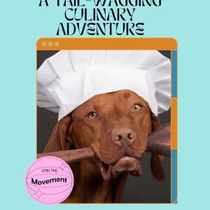 Dog Food Recipe Book | Healthy Homemade Easy Dog Food Recipes | Tail-Wagging Culinary Adventure