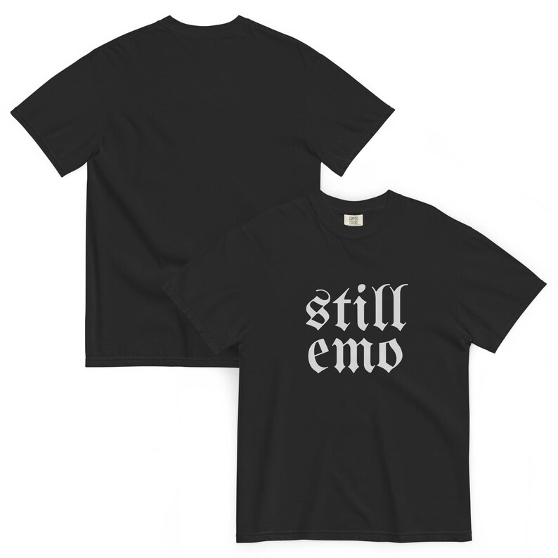 Still Emo Comfort Colors Shirt | Elder Emo TShirt, Emo Gift