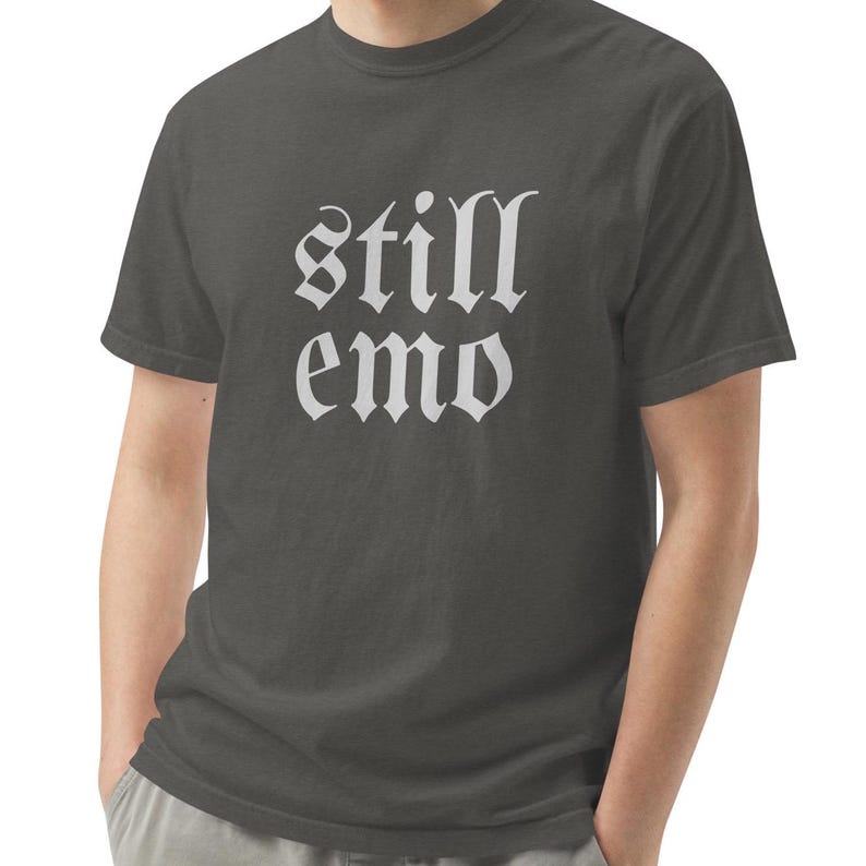 Still Emo Comfort Colors Shirt | Elder Emo TShirt, Emo Gift