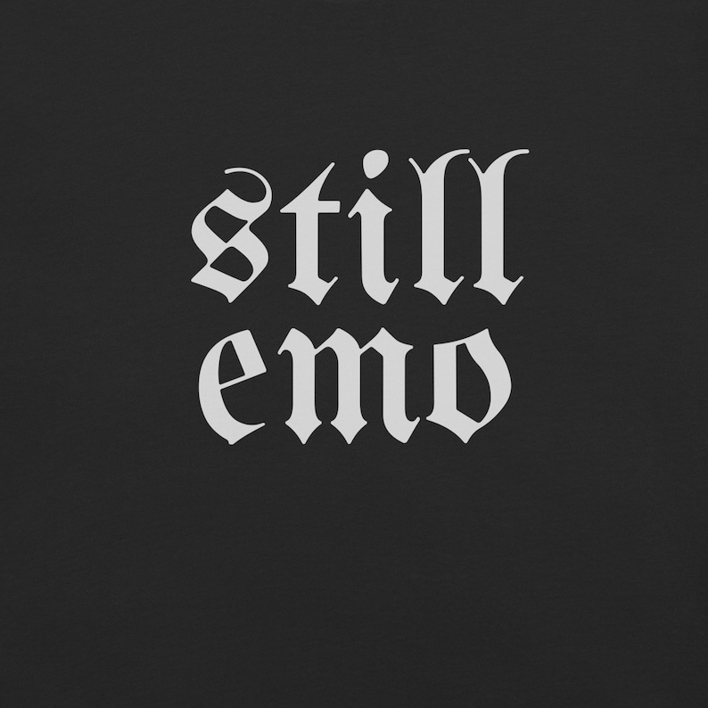 Still Emo Comfort Colors Shirt | Elder Emo TShirt, Emo Gift