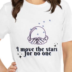 Labyrinth movie inspired t shirt, I move the stars for no one, Short-Sleeve Unisex T-Shirt