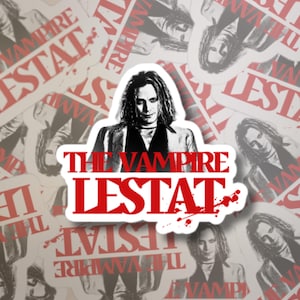 The Vampire Lestat BLOOD Sticker | Interview with the Vampire 3x3 in Sticker, Lestat de Lioncourt, Lestat Gift