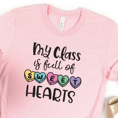 My Class Full of Sweet Hearts Valentine's Day Teacher - Etsy