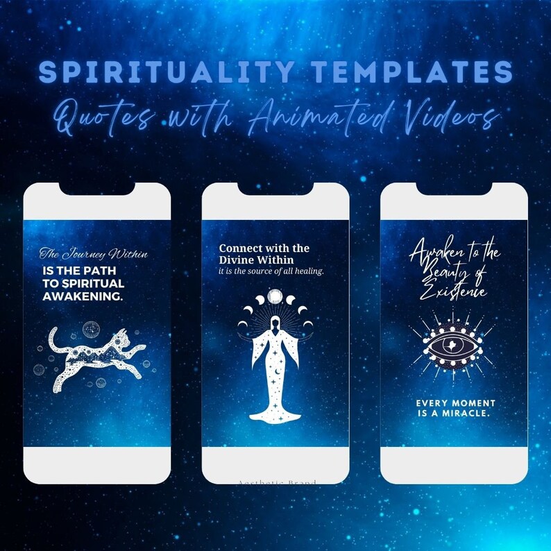May include: Three phone screen mockups with blue backgrounds and white text. The first screen says "The Journey Within IS THE PATH TO SPIRITUAL AWAKENING." and features a white cat with black spots. The second screen says "Connect with the Divine Within it is the source of all healing." and features a white figure with arms outstretched. The third screen says "Awaken to the Beauty of Existence EVERY MOMENT IS A MIRACLE." and features a white eye with a black pupil.