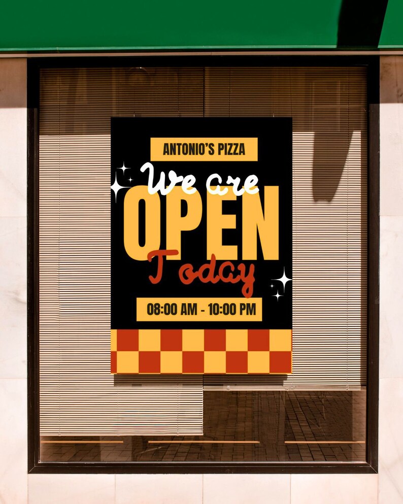 May include: A black and yellow sign with the text "Antonio's Pizza" and "We are open today 08:00 AM - 10:00 PM" in a storefront window.