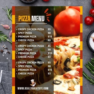 May include: A pizza menu with a variety of pizza options, including crispy chicken pizza, spicy pizza, premium pizza, and cheese pizza. The menu is on a brown background with a yellow border and a red and yellow pizza slice graphic. The menu also includes the website address www.reallygreatsite.com.