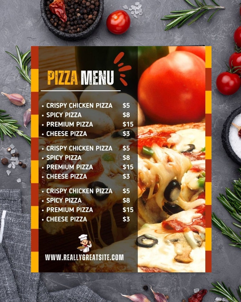 May include: A pizza menu with a variety of pizza options, including crispy chicken pizza, spicy pizza, premium pizza, and cheese pizza. The menu is on a brown background with a yellow border and a red and yellow pizza slice graphic. The menu also includes the website address www.reallygreatsite.com.