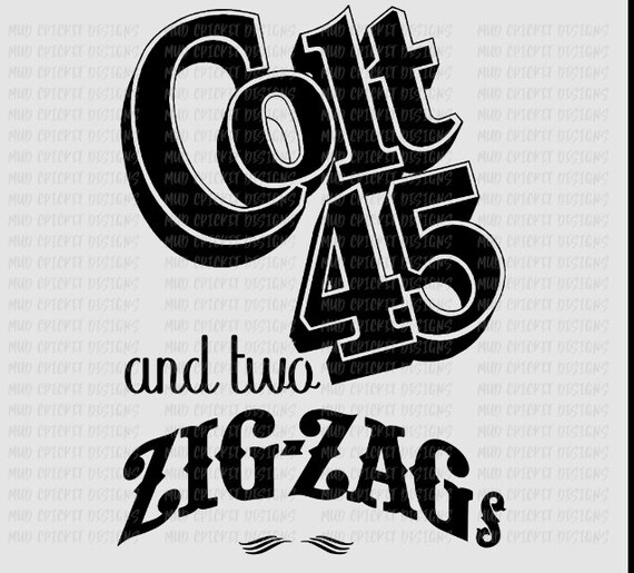 Colt 45 And Two Zig Zags Video Colt 45 and Two Zig Zags PNG File - Etsy