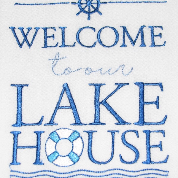 Lake Life Embroidered Farmhouse Flour Sack Kitchen Towel  "Welcome To Our Lake House"  Christmas Stocking Stuffer, Boating, Sailing Gift