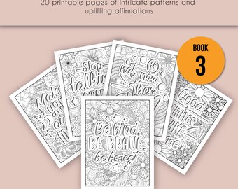 Motivational Quote Coloring Book, Positive Affirmations Printable Pages, Book 3, For Adults, Teen, Kids, Stress Reliever and Relaxation