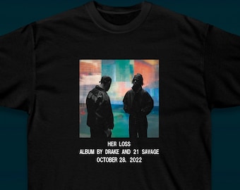 Camiseta Drake & 21 Savage Her Loss / Portada del álbum Drake / Camiseta Rap / Chico amante certificado / Camiseta Drake Fan / 21 Savage / Drake Aesthetic /