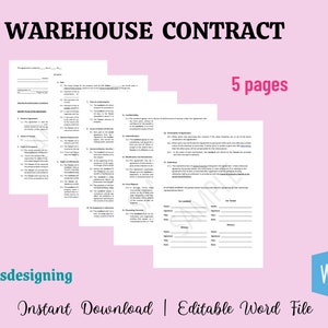 May include: A black and white printable warehouse contract document with the title "WAREHOUSE CONTRACT" and the text "5 pages" in the upper right corner. The document is editable and can be downloaded instantly.