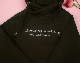 I Wear My Heart On My Sleeve Hoodie - Embroidered - Cross Neck Hoodie - Black Embroidered Hoodie - Personalised - Gift For Her Mothers Day