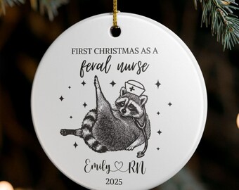 Nurse Ornament First Christmas Funny Nurse Gift New Nurse Ornament RN Christmas Gift Nurse Humor Gift Personalized Present LPN Xmas Medical