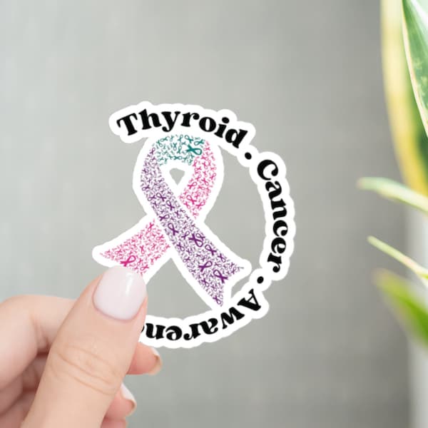 Thyroid Cancer Awareness Sticker Thyroid Cancer Sticker for Thyroid Cancer Survivor Purple Pink Teal Ribbon Sticker Gift for Thyroid Warrior