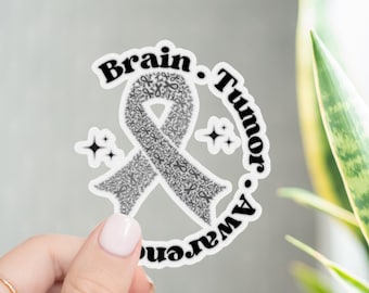 Brain Tumor Awareness Sticker for Brain Cancer Support Sticker Gray Ribbon Brain Tumor Survivor Sticker Brain Tumor Sticker Brain Surgery