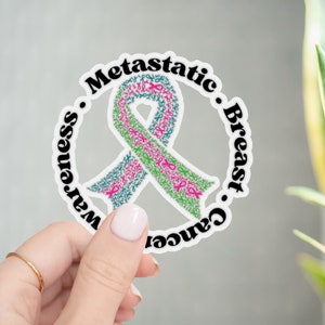 Metastatic Breast Cancer Awareness Sticker MBC Sticker Metastatic Breast Cancer Support - Expedited Shipping