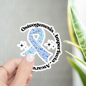 Osteogenesis Imperfecta Awareness Sticker for OI Warrior Awareness Tee Brittle Bone Disease Sticker Gift for Lobstein Syndrome Rare Disease