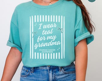 T-shirt personnalisé de sensibilisation au cancer de l'ovaire, ruban turquoise, soutien à l'équipe, cadeau personnalisé pour les survivantes, t-shirt du mois de sensibilisation, grand-mère combattante