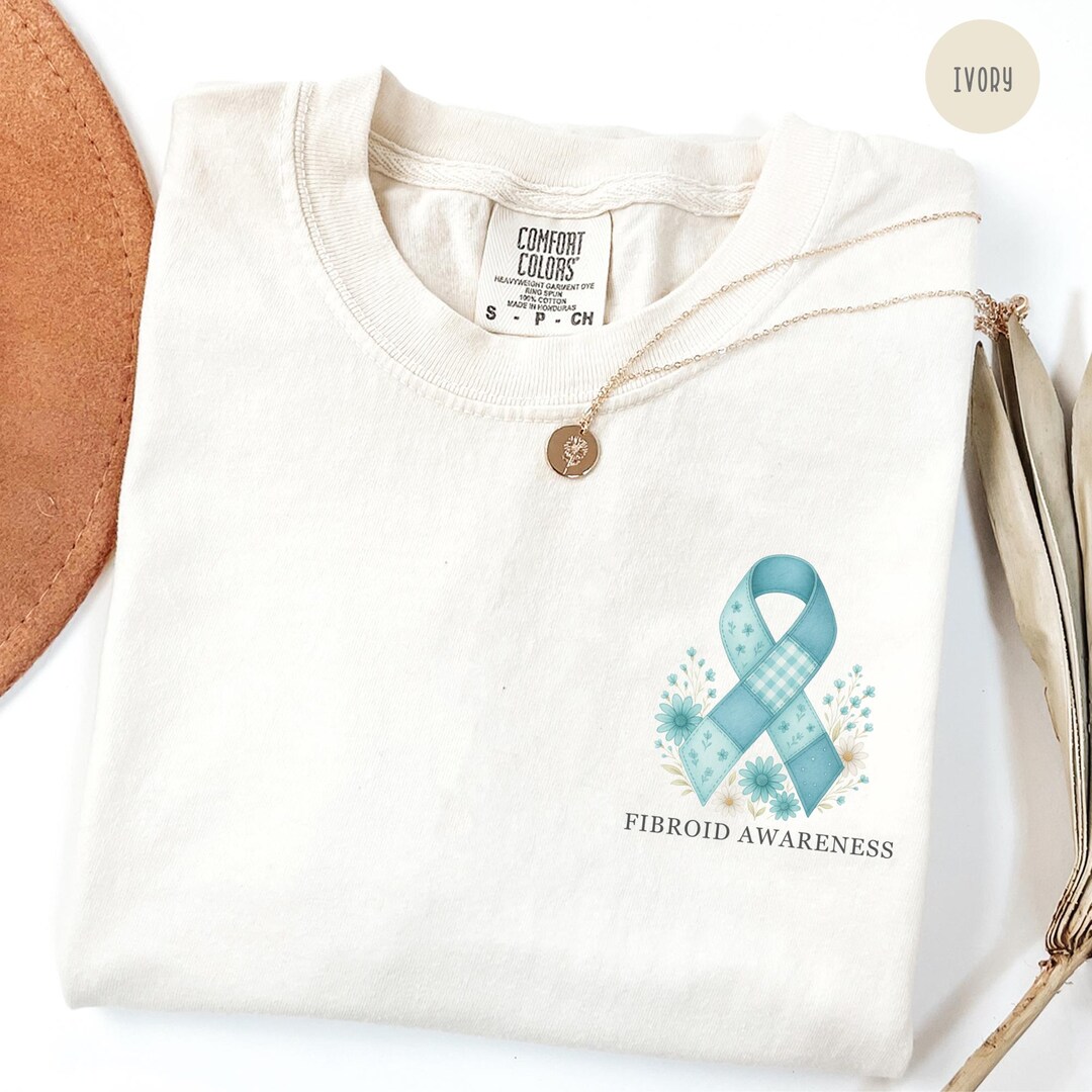 Fibroid Awareness Shirt Uterine Fibroids Tshirt Womens Health Month Tee ...