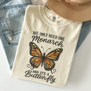 Monarch Butterfly Graphic Tee Nature Lover Shirt Eco Friendly Gift for Women Garden Shirt Insect Lover Tee Protest Shirt Anti Monarchy Top