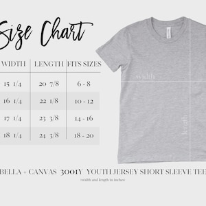 May include: A grey short-sleeve youth jersey t-shirt displayed next to a size chart. The chart lists sizes YS, YM, YL, and YXL with corresponding width and length measurements in inches, plus fit sizes ranging from 6 to 20. Text reads Bella + Canvas 3001Y.
