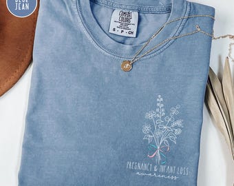 Pregnancy and Infant Loss Awareness Shirt Baby Loss Memorial T Shirt Miscarriage Awareness Top Stillbirth Support Tee Unisex Comfort Colors