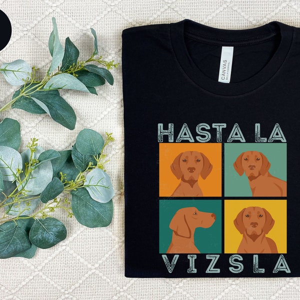 Vizsla Lover Gift for Daughter Hungarian Vizsla T Shirt I Love Vizsla Dog Mom Shirt for New Pet Owner Vizsla Lover Vintage T Shirt for Dad