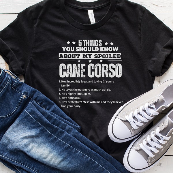 Custom Cane Corso Dog Owner T-Shirt Gift for Cane Corso Lover Shirt for Mama Cane Corso Dog Dad Gift for Husband I Love Cane Corso New Pet