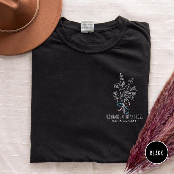 Pregnancy and Infant Loss Awareness Shirt Front & Back Baby Loss Memorial T Shirt Miscarriage Awareness Top Stillbirth Support Tee