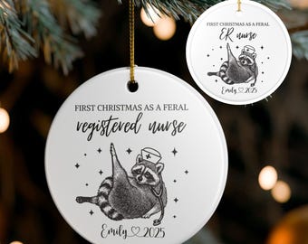 Nurse Ornament First Christmas Funny Nurse Gift New Nurse Ornament RN Christmas Gift Nurse Humor Gift Personalized Present LPN Xmas Medical