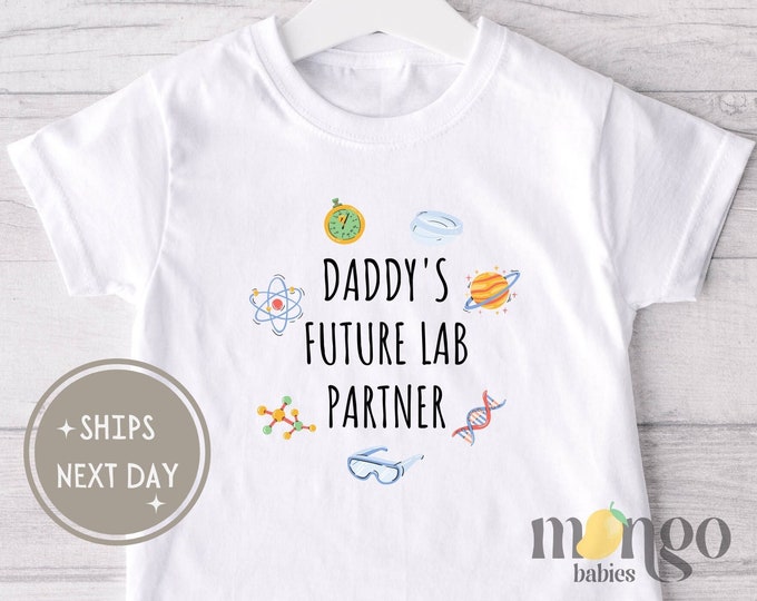 Daddy's Future Lab Partner Toddler Shirt Baby Shower Gifts for Girl or Boy Cute Science Baby Announcement Nerdy Clothes Funny Scientist 701